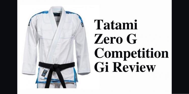 You are currently viewing Tatami Zero G Competition Gi Review