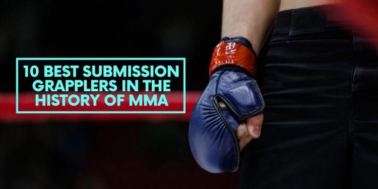10 Best Submission Grapplers in the History of MMA