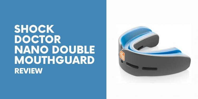 Read more about the article Shock Doctor Nano Double Mouthguard Review