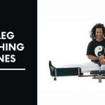 7 Best Leg Stretching Machines
