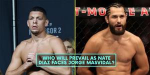 Who Will Prevail as Nate Diaz Faces Jorge Masvidal?