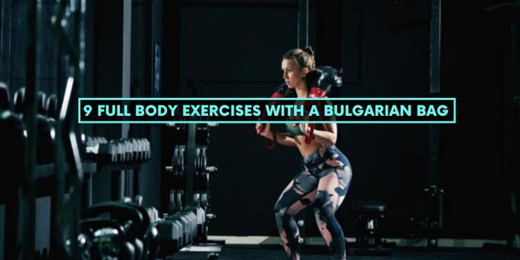 9 Full Body Exercises With A Bulgarian Bag MMA