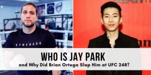 Who Is Jay Park and Why Did Brian Ortega Slap Him at UFC 248?