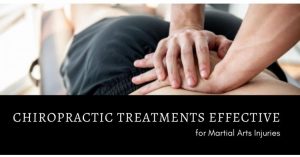 Read more about the article Chiropractic Treatments Effective for Martial Arts Injuries