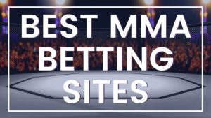 Read more about the article Best MMA Betting Sites (That Also Accept Accounts Residing in USA)