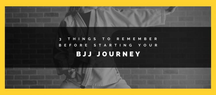 3 Things To Remember Before Starting Your BJJ Journey